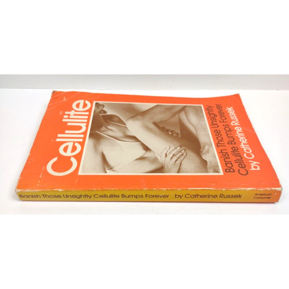 Banish Those Unsightly Cellulite Bumps Forever -LOOK INSIDE- by Catherine Russek - Picture 10 of 10